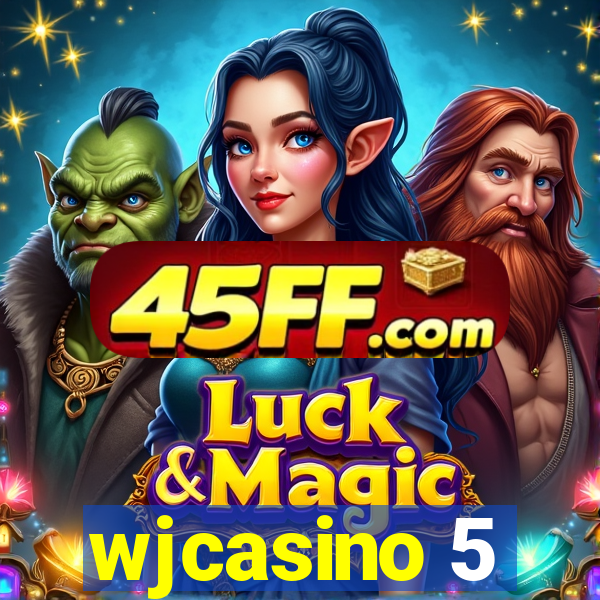 wjcasino 5
